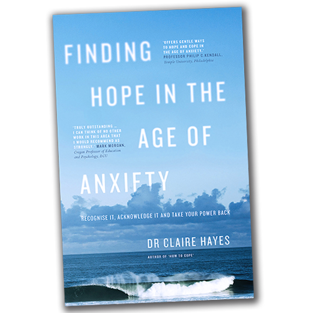 finding-hope-in-the-age-of-anxiety-dr-claire-hayes